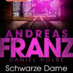 Schwarze Dame: Julia Durants neuer Fall