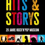 HITS & STORYS: 20 Jahre rock´n´popmuseum Gronau