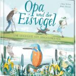 Opa und der Eisvogel