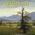 Caspar David Friedrich: Der Landschaftsmaler