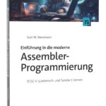 Einführung in die moderne Assembler-Programmierung