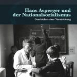 Hans Asperger und der Nationalsozialismus