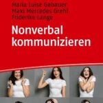 Nonverbal kommunizieren