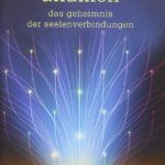 anamon: Das Geheimnis der Seelenverbindungen