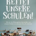 Rettet unsere Schulen!